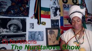 The Nurstalove Show 25624 Dub Reggae Roots Loversrock Unedited by Dj Nurstacris [upl. by Iur]