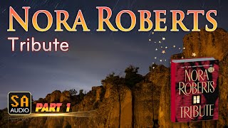 Tribute By Nora Roberts  Audiobook Mystery Thriller amp SuspenseRomance PART 1  Story Audio 2024 [upl. by Marilin]