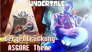 Undertale ★ Bergentrückung  Asgore banjo cover by banjoguyollie [upl. by Ainesey774]