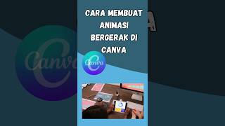 Membuat animasi hanya dengan canva canva tutorialcanva canvatutorial animasi shorts [upl. by Boycie671]