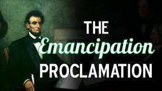 The Emancipation Proclamation [upl. by Meris456]