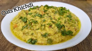 Oats Khichdi  Oats Khichdi Recipe  Oats Moong Dal Khichdi  Weighloss Oats Recipe  oatsrecipe [upl. by Antin]