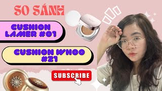 Review cushion Lamer amp cushion Whoo  Cheongidan Radiant Esssence Cushion [upl. by Dawna969]