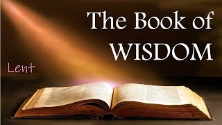 THE BOOK OF WISDOM  The Obnoxious Just One Lenten Reflection 27 [upl. by Einahpats777]