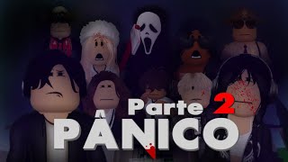 PÂNICO PARTE 2  FILME COMPLETO  ROBLOX Brookhaven RP 🏡 [upl. by Ahsikat]