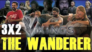 Vikings  3x2 The Wanderer  Group Reaction [upl. by Aliled]