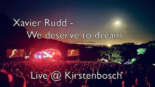 Xavier Rudd  We deserve to dream live  Kirstenbosch Botanical Gardens  Cape Town [upl. by Enihpets]