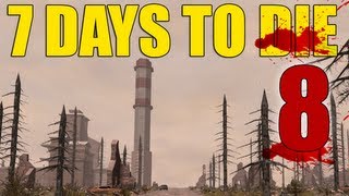 7 Days to Die  quotEPIC TOWERquot 8 of 9  rhinoCRUNCH [upl. by Wong]