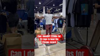 Can I deadlift 225 pounds for 53 reps to beat the fit expo record [upl. by Bokaj]