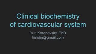 Clinical biochemistry of cardiovascular system [upl. by Asiul571]