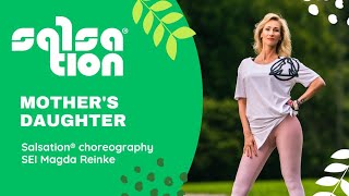 MOTHERS DAUGHTER  Miley Cyrus  Salsation® choreography by SEI Magda Reinke [upl. by Boothe]