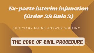 Exparte interim injunction  CPC  Mains Answer writing  Judiciary exam [upl. by Tunnell]