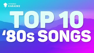 TOP 10 80s SONGS KARAOKE COMPILATION FEAT WHAM ABBA VAN HALEN AND MORE [upl. by Terb278]