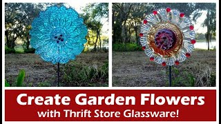 Create DIY Glass Garden Flowers with Thrift Store Glassware upcycling gardendecor [upl. by Nayd]