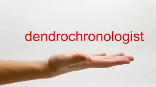 How to Pronounce dendrochronologist  American English [upl. by Onit683]