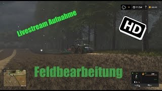 Ls17 Livestream14 Feldbearbeitung auf der Gemeinde Rade [upl. by Ibrab]