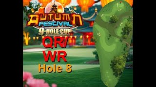 H8M Golf Clash Autumn Festival Mini 2024 Hole 8 Master FTP QRWR 1 Eagle and 1 Under Adjusted [upl. by Anrapa]