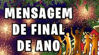 Mensagem de Final de Ano  Feliz Ano Novo  2024 [upl. by Edva]