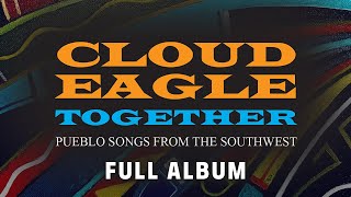 Native American 1 Cloud Eagle Pueblo Music  ALIBI Music  Full Album Official Audio [upl. by Ludba]