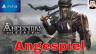 Ancestors LegacyconsolePS4Xbox1AngespieltErster Eindruck MZ80 [upl. by Brandais]