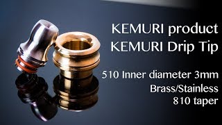 KEMURI 810  510 Drip tip by KEMURI product  Ms Vape [upl. by Georgi]