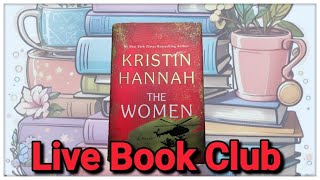 Book Club Live The Women by Kristin Hannah [upl. by Amato442]