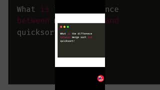 What is the difference between merge sort and quicksort [upl. by Ecirted356]