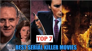 Top 7 Best Serial Killer Movies of All Time [upl. by Asilla]