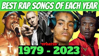 Best Rap Songs Of Each Year 1979  2023 [upl. by Garlinda]