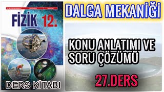 12 SINIF FİZİK DERS KİTABINDAN DALGA MEKANİĞİ 5 [upl. by Rabaj422]