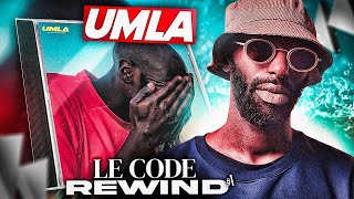 UMLA de Alpha Wann  classique ou pas   Le Code Rewind 1 [upl. by Whiting]