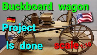 BuckboardWagon Project is done [upl. by Nyleimaj]