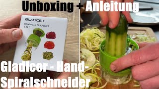 Gladicer HandSpiralschneider 3 in 1 Gemüseschneider VeggieSpiralschneider Unboxing und Anleitung [upl. by Connell591]