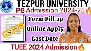 Tezpur University Entrance Exam 202425 Admission🔥 Full Details [upl. by Intirb]