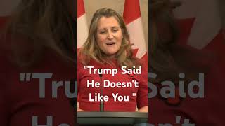 Donald Trump Doesnt Like Freeland freecanada mcga justintrudeau canada trump shorts [upl. by Neom]