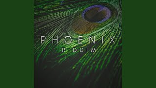 Phoenix Riddim [upl. by Rosetta]