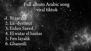 Full album arabic music viral di tiktok terbaru  kumpulan lagu Arab viral [upl. by Alessig630]