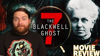 THE BLACKWELL GHOST 7 2022 MOVIE REVIEW [upl. by Corney278]