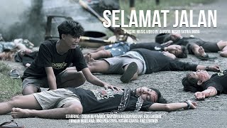 SELAMAT JALAN  Garuda Wisnu Satria Muda  Music Video [upl. by Jarita]