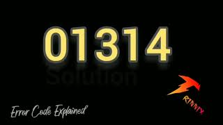 01314 Error code explained and solution [upl. by Nosidda]