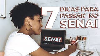 SENAI I 7 dicas para passar no SENAI EM 2019 [upl. by Ecinwahs]