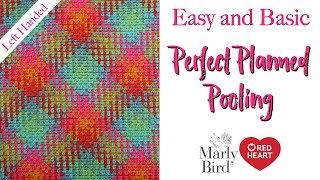 Planned Pooling Made Easy with Moss Stitch New Red Heart Yarn Left Handed [upl. by Aehtela]