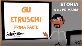 Gli Etruschi  Prima parte  Storia  Per la Primaria [upl. by Clarke]