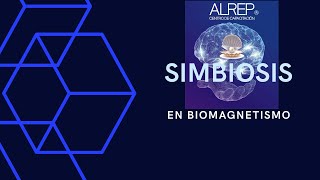 SIMBIOSIS Y PATOGENOS EN EL BIOMAGNETISMO [upl. by Econah]