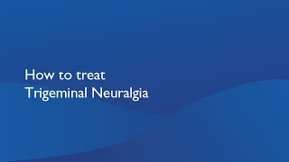 How to treat Trigeminal Neuralgia [upl. by Fassold]