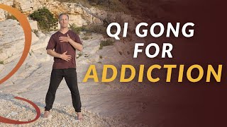 10Min Qi Gong Routine for Addiction [upl. by Adnimra]