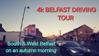 4k BELFAST DRIVE Tour of South amp West Belfast on an autumn morning [upl. by Zoa]