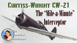 CurtissWright CW21 Interceptor  Part One The Need for an Interceptor [upl. by Maillil]