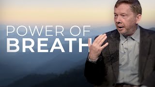 The Importance of Conscious Breathing  Eckhart Tolle [upl. by Canute]