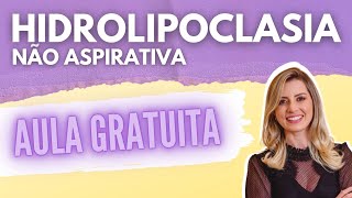 👩‍⚕️ Curso de Hidrolipoclasia Online Não Aspirativa  Aula Gratuita [upl. by Yelnet]